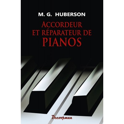 Accordeur et réparateur de pianos