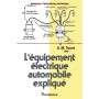 L'équipement électrique automobile expliqué