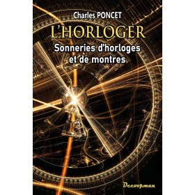 L'Horloger II - Sonneries d'horloges et de montres