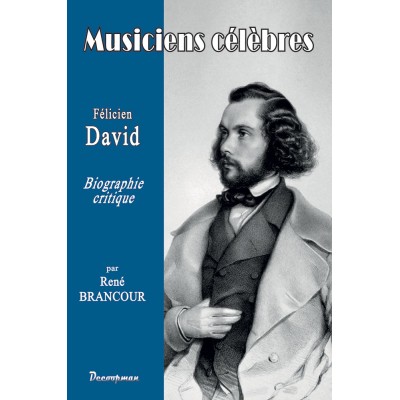 Félicien DAVID - Les musiciens célèbres