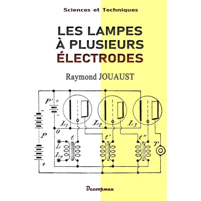 Les lampes à plusieurs électrodes