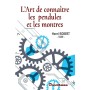 L'art de connaître les pendules et les montres