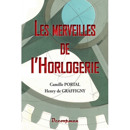 Les merveilles de l'horlogerie