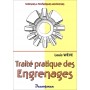 Traité pratique du tracé et de la taille des engrenages