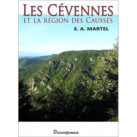 Les Cévennes et la région des Causses