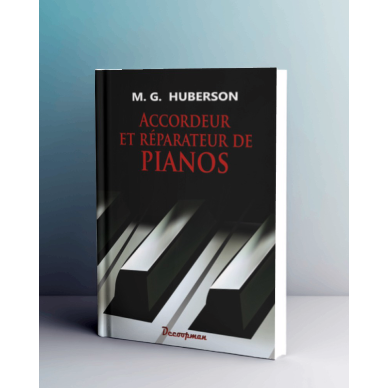 Accordeur et réparateur de pianos