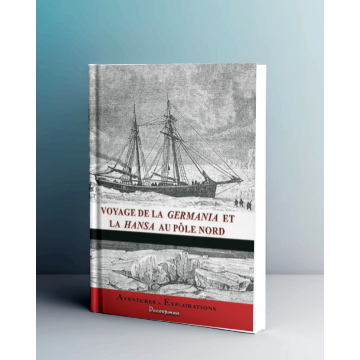 Voyage de la Germania et la Hansa au Pôle Nord
