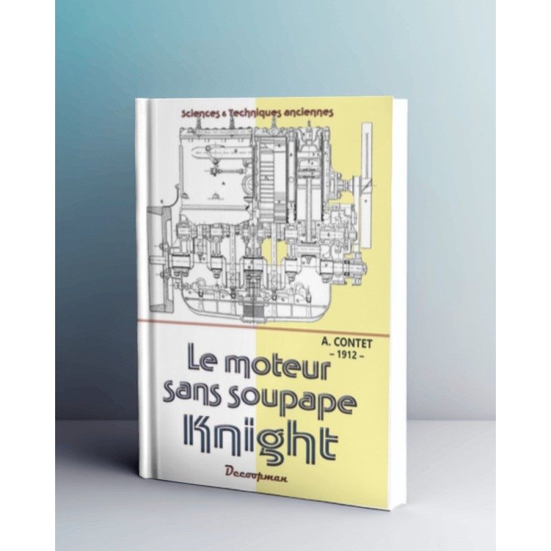 Le moteur sans soupape Knight