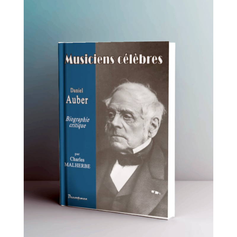 Daniel AUBER - Les musiciens célèbres