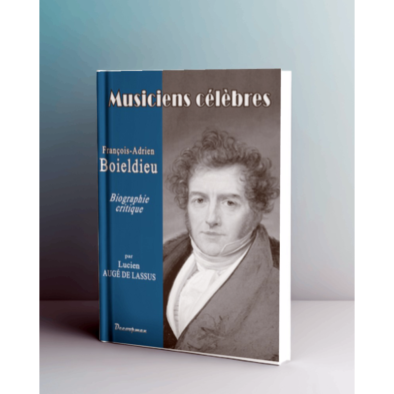 François-Adrien BOIELDIEU - Les musiciens célèbres