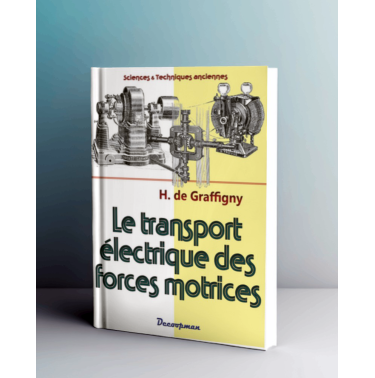 Le transport électrique des forces motrices