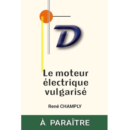 Le moteur électrique vulgarisé
