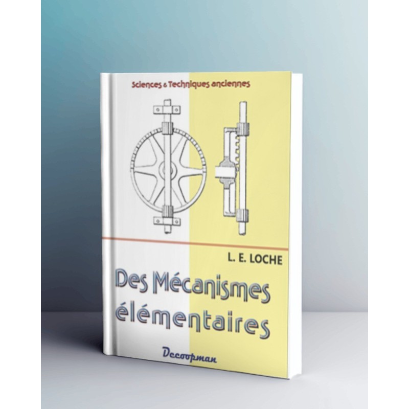 Des mécanismes élémentaires