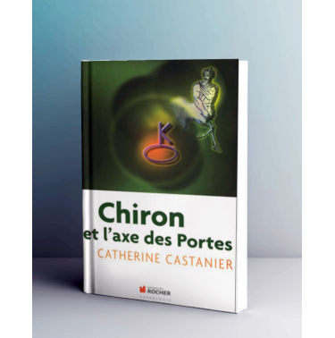 CHIRON et l'axe des portes