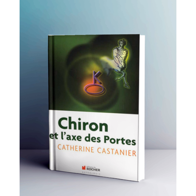CHIRON et l'axe des portes