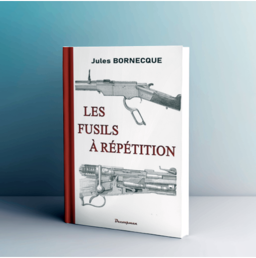 Les fusils à répétition