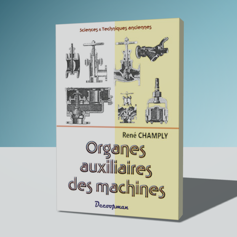 Organes auxiliaires des machines