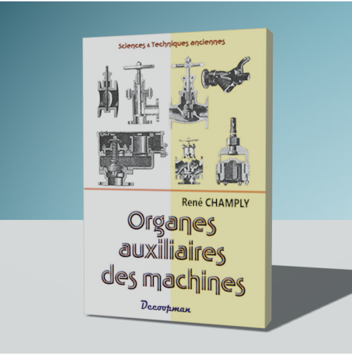 Organes auxiliaires des machines