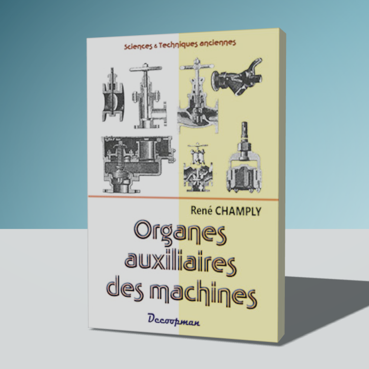 Organes auxiliaires des machines