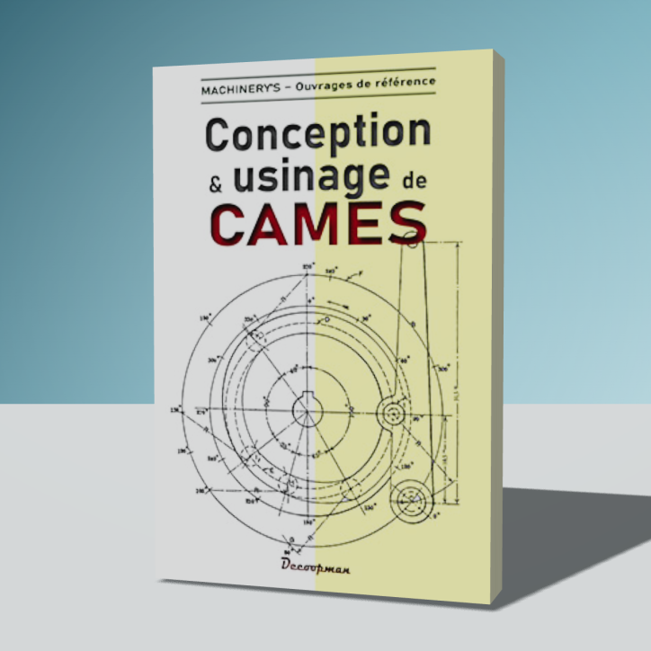 Conception et usinage de cames Conception et usinage de cames