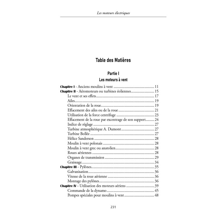 Moteurs à vent, hydrauliques, électriques