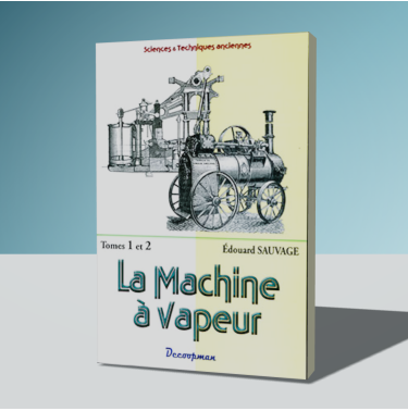 La machine à vapeur