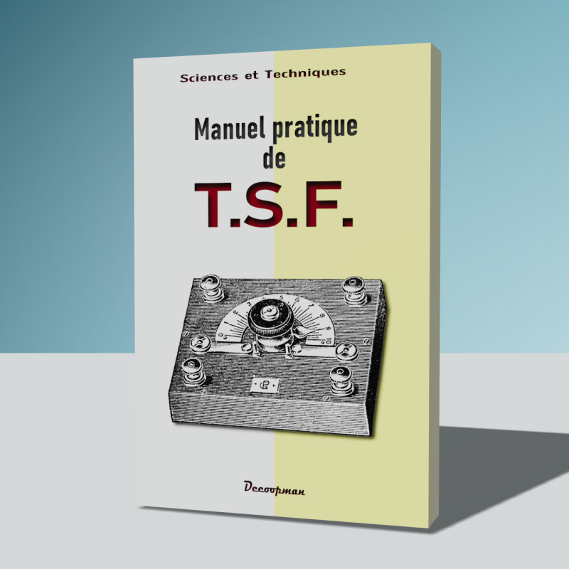 Manuel pratique de T.S.F.