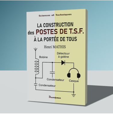 La construction des postes de TSF à la portée de tous