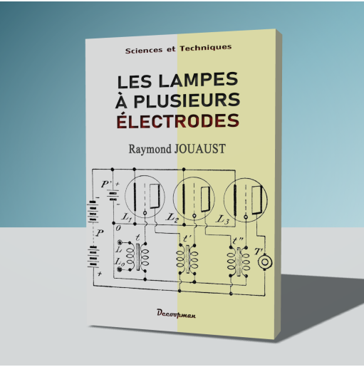 Les lampes à plusieurs électrodes