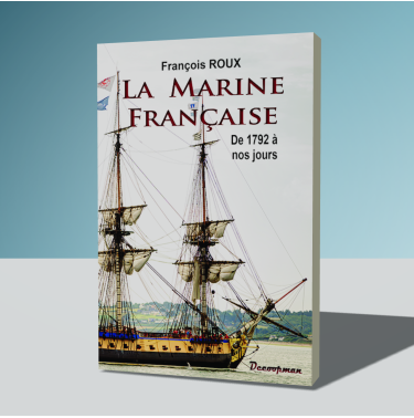 La marine française de 1792 à nos jours (1885)