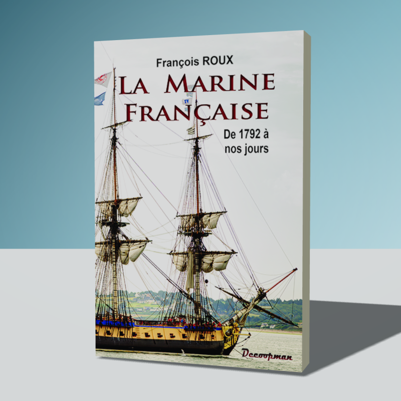 La marine française de 1792 à nos jours (1885)