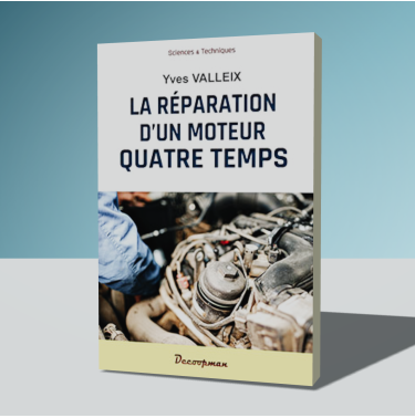 Réparation d'un moteur 4 Temps