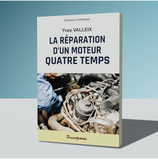 Réparation d'un moteur 4 Temps