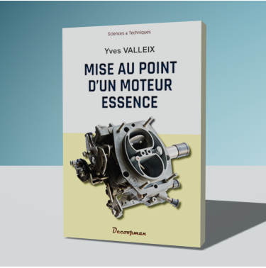 Mise au point d'un moteur essence
