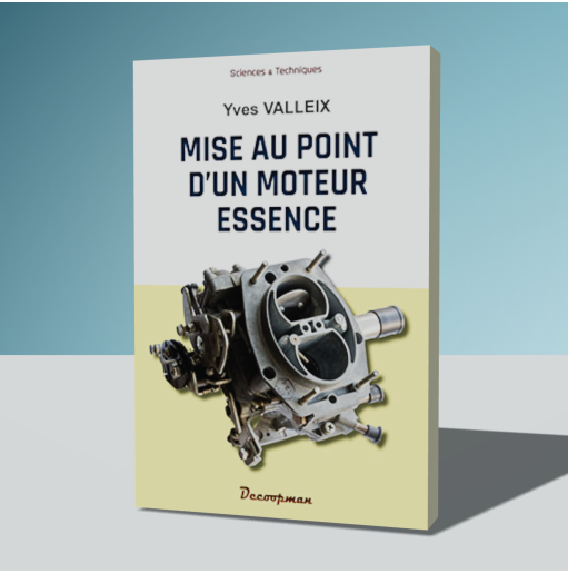 Mise au point d'un moteur essence