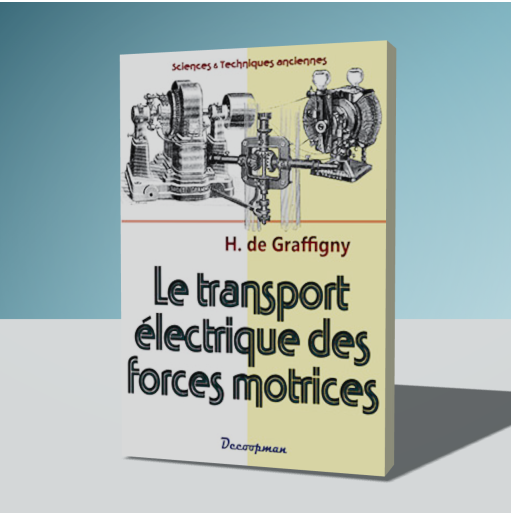 Le transport électrique des forces motrices