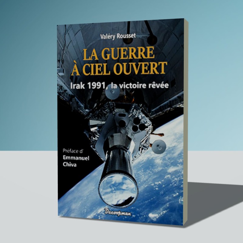 La guerre à ciel ouvert
