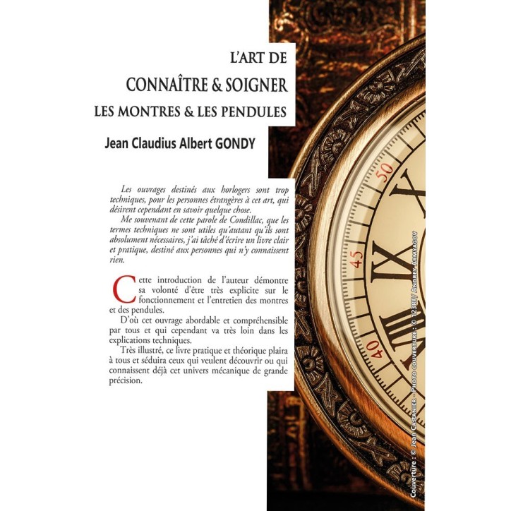 L'art de connaître et soigner les montres et les pendules