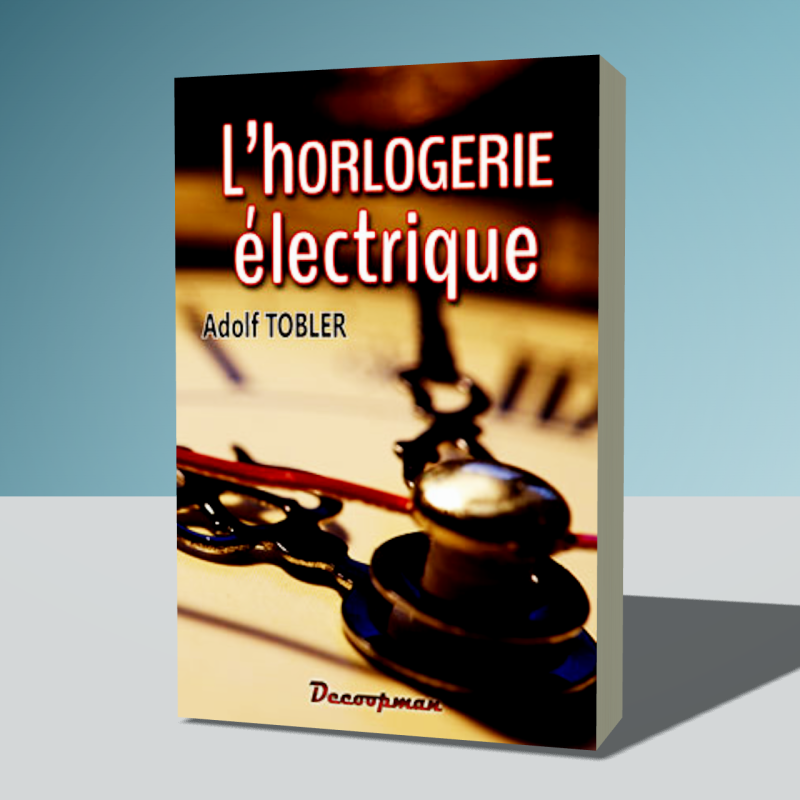 L'Horlogerie électrique