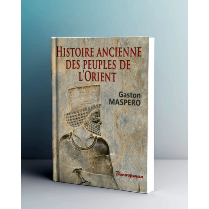 Histoire ancienne des peuples de l'Orient
