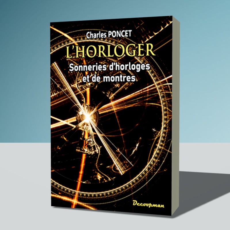 L'Horloger II - Sonneries d'horloges et de montres