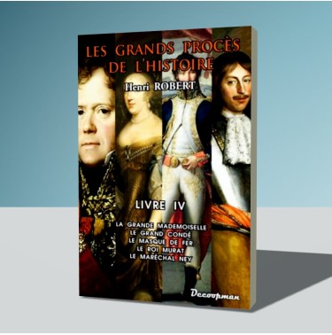 Grands procès de l'Histoire - IV