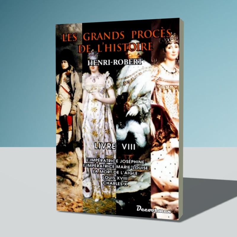 Grands procès de l'Histoire - VIII