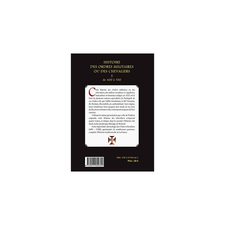 Histoire des ordres militaires - Tome 1 Histoire des ordres militaires - Tome 1