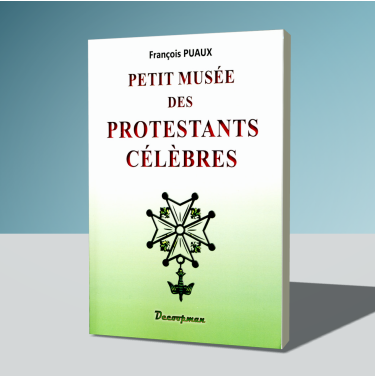 Petit musée des protestants célèbres