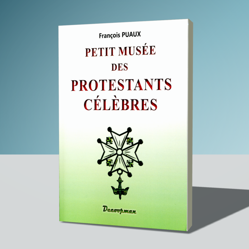 Petit musée des protestants célèbres