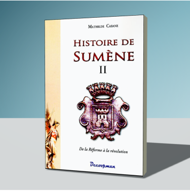 Histoire de Sumène - II
