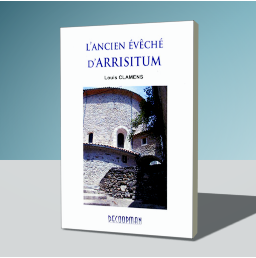 L'Ancien évêché d'Arrisitum