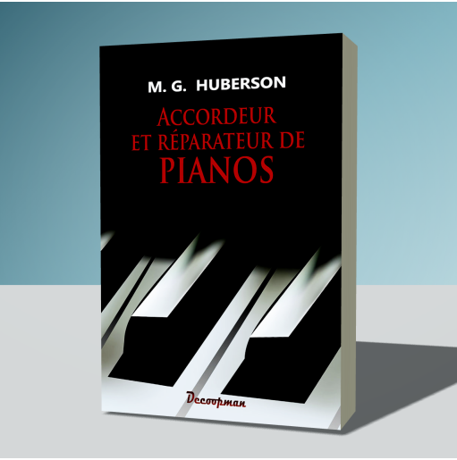 Accordeur et réparateur de pianos
