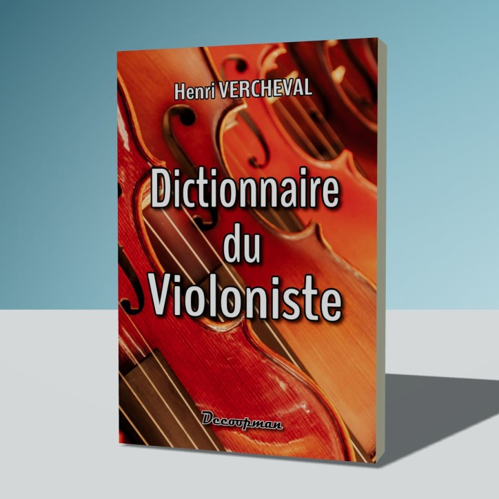 Dictionnaire du violoniste Dictionnaire du violoniste